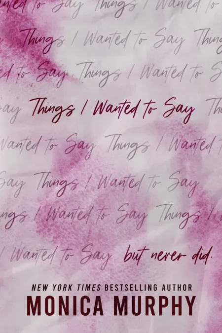 things i wanted to say