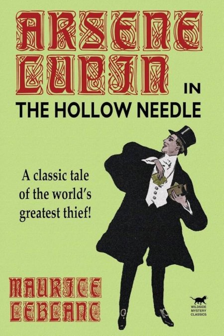 Arsène Lupin The Hollow Needle