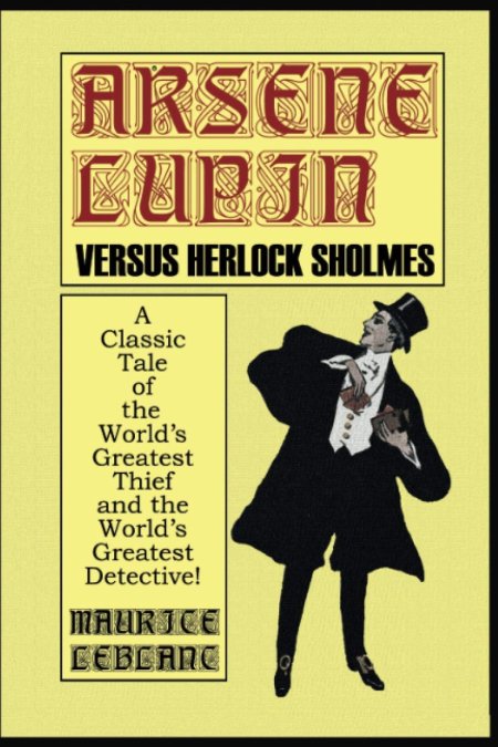 Arsène Lupin versus Herlock Sholmes