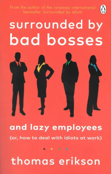 SURROUNDED BY BAD BOSSES